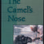 The Camel's Nose: Memoirs Of A Curious Scientist