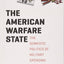 The American Warfare State: The Domestic Politics of Military Spending (Chicago Series on International and Domestic Institutions)