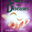 The Cure for All Diseases: With Many Case Histories by Clark