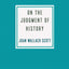 On the Judgment of History (Ruth Benedict Book Series)