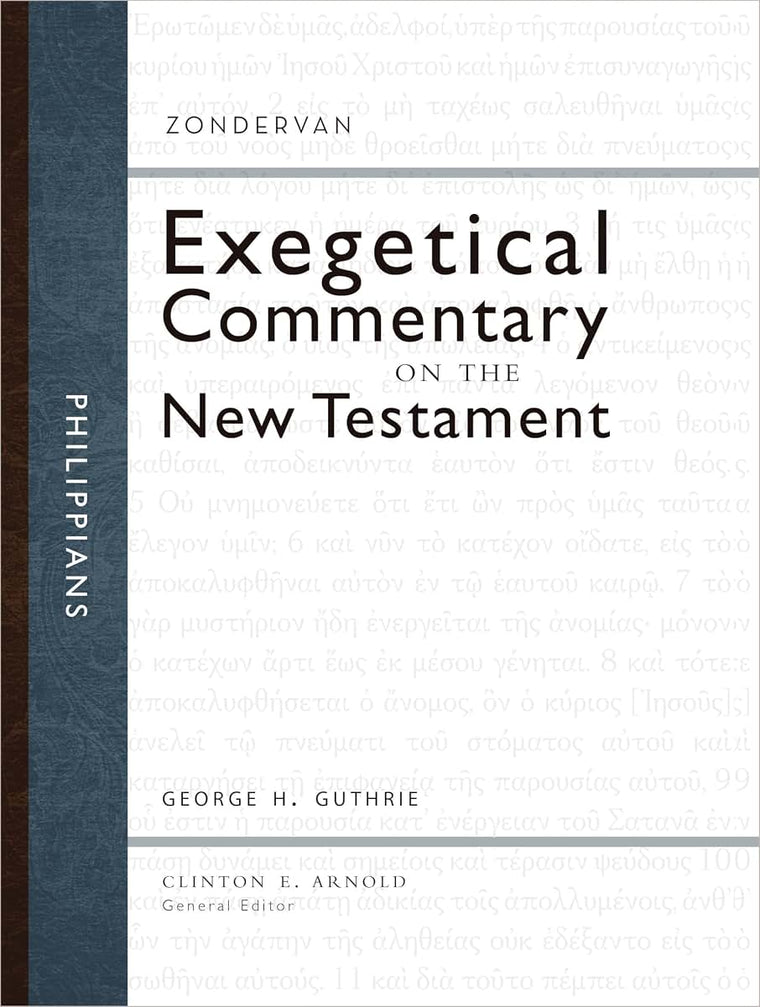 Philippians: Christ's People Living in Unity and on Mission (Zondervan Exegetical Commentary on the New Testament)