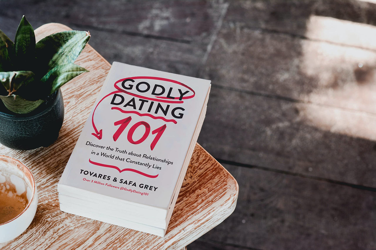 Godly Dating 101: Discover the Truth About Relationships in a World That Constantly Lies