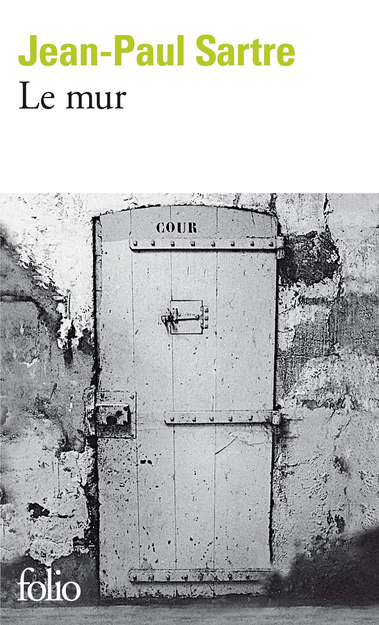 Le Mur (Folio Ser:. No. 878)