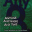 Any 3: Anyone, Anywhere, Any Time: Lead Muslims To Christ Now!