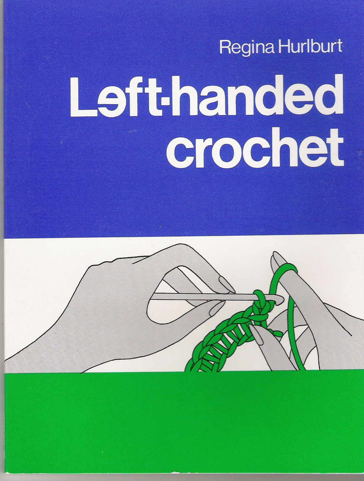 Left-Handed Crochet by Hurlburt, Regina