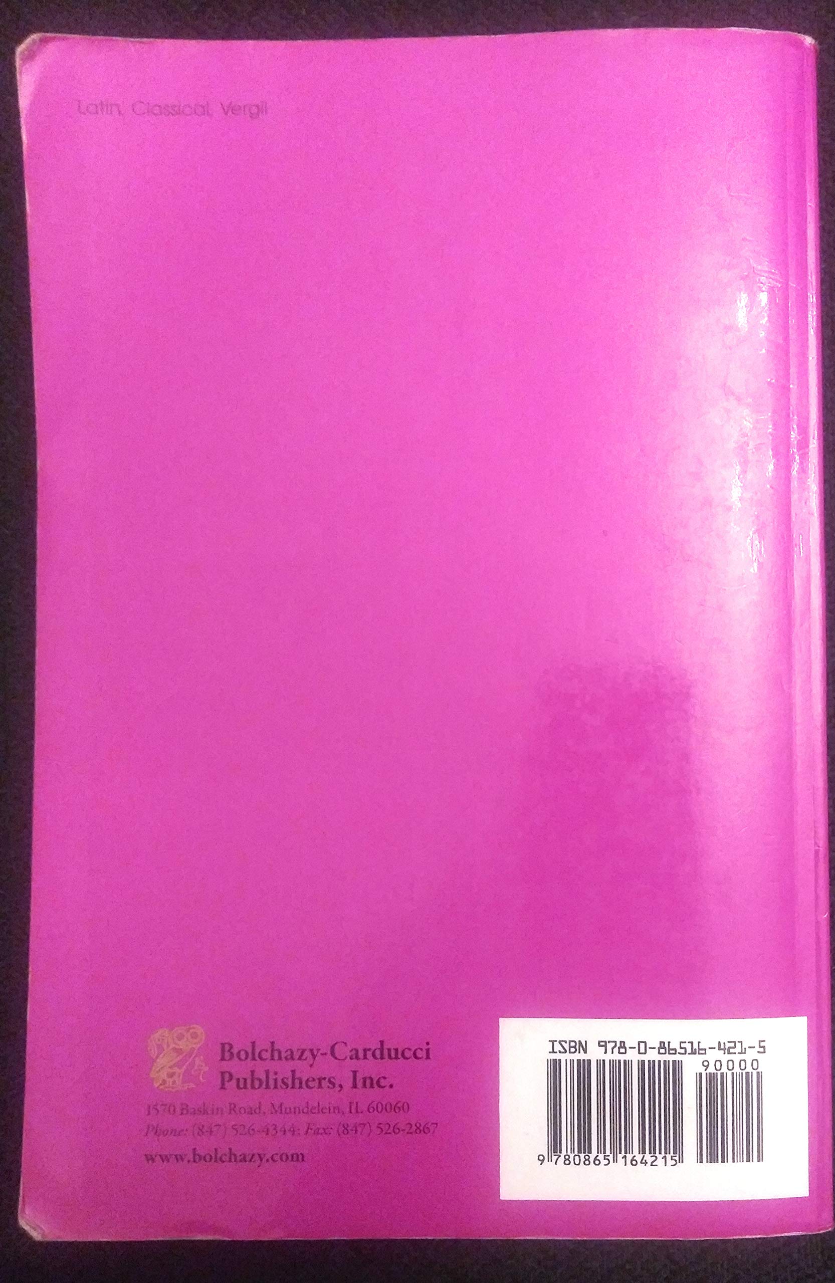 Vergil's Aeneid, Books I-VI (Latin Edition) (Bks. 1-6) (English and Latin Edition)