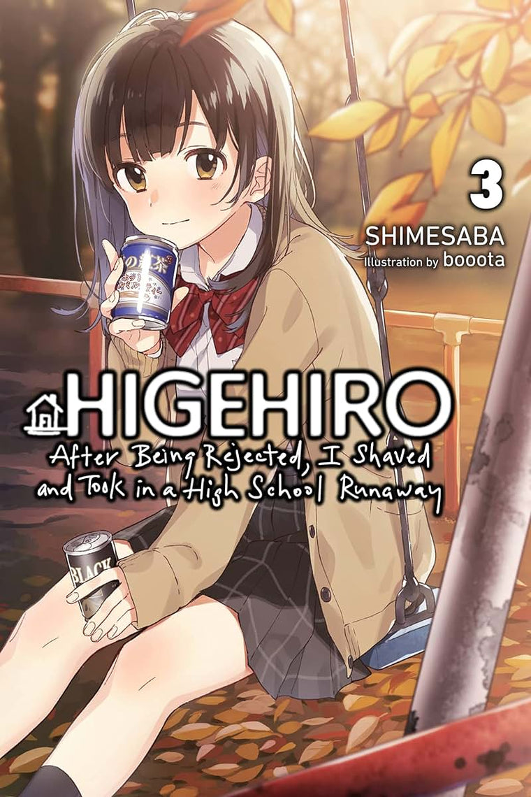 Higehiro: After Being Rejected, I Shaved and Took in a High School Runaway, Vol. 3 (light novel) (Volume 3)