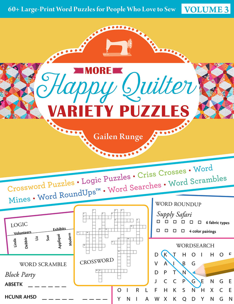 More Happy Quilter Variety Puzzles-Volume 3: 60+ Large-Print Word Puzzles for People Who Love to Sew