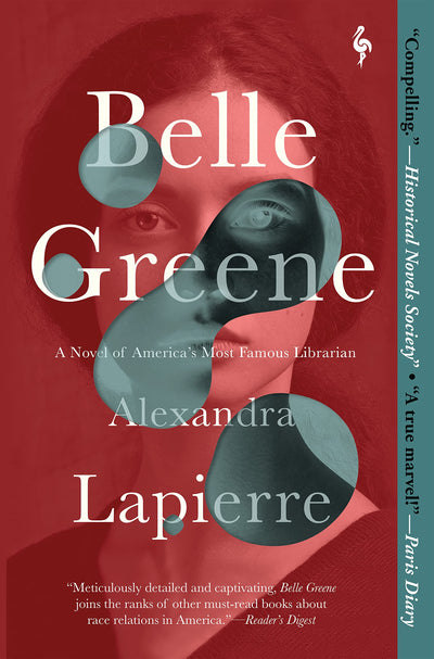 Belle Greene: A Novel of Americas Most Famous Librarian