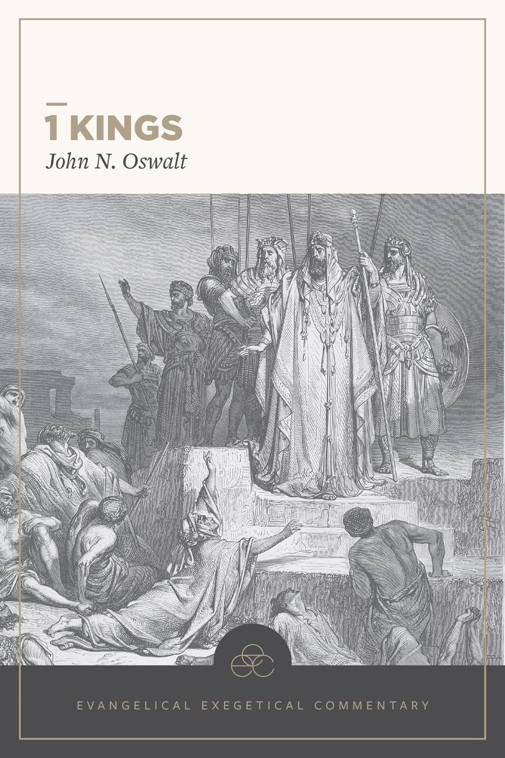 1 Kings (Evangelical Exegetical Commentary)