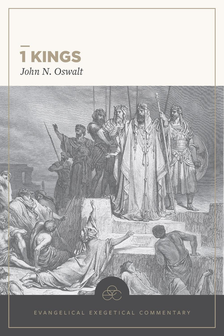 1 Kings (Evangelical Exegetical Commentary)