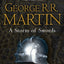 A Storm of Swords: Steel and Snow: Book 3 Part 1 of a Song of Ice and Fire