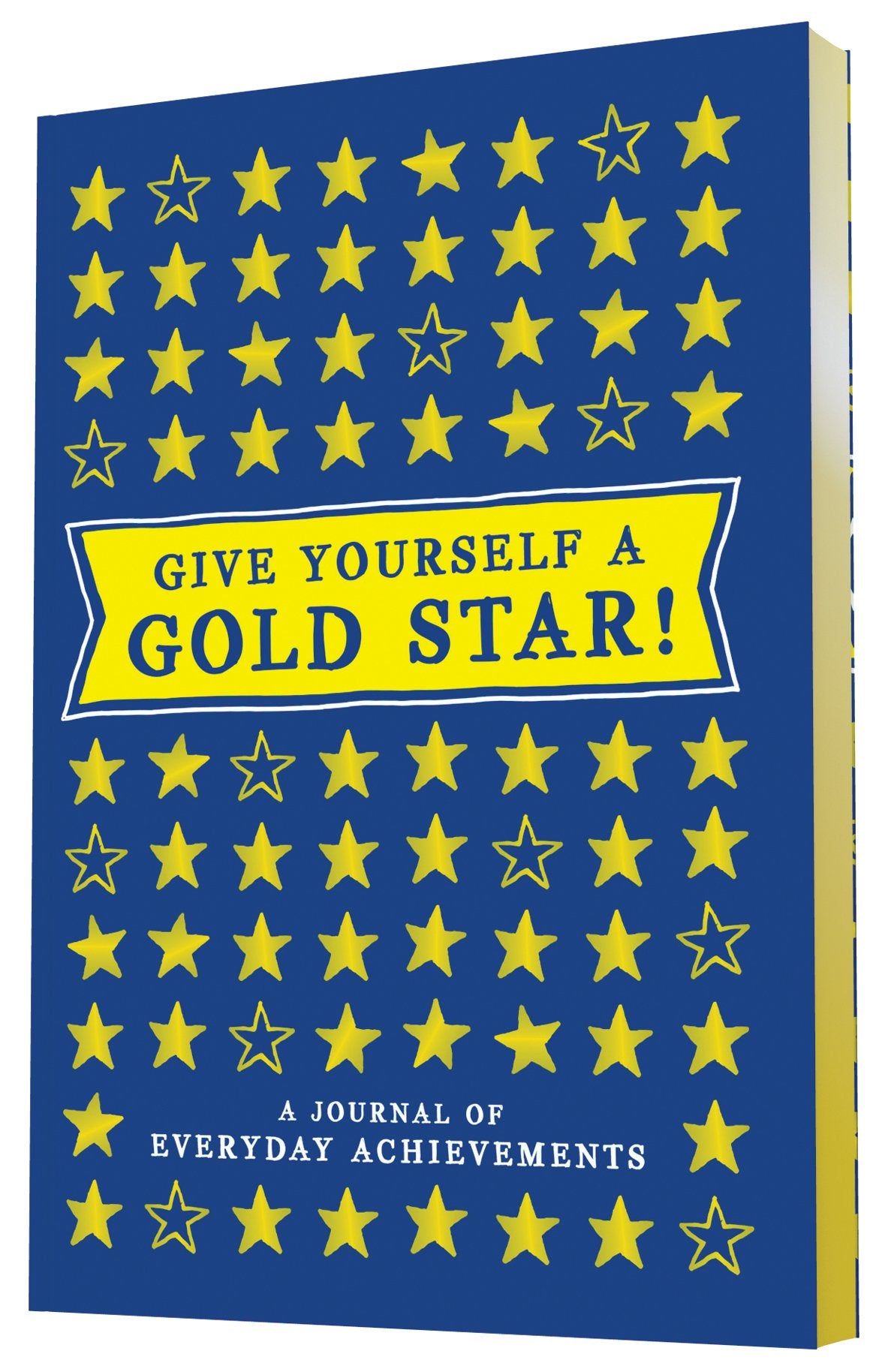 Give Yourself a Gold Star!: A Journal of Everyday Achievemen