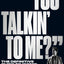 "You Talkin' to Me?": The Definitive Guide to Iconic Movie Quotes