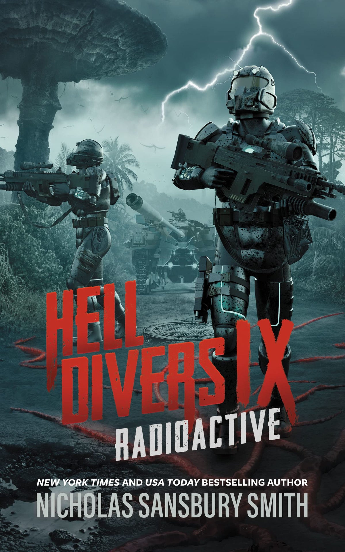 Hell Divers IX: Radioactive (Hell Divers Series)