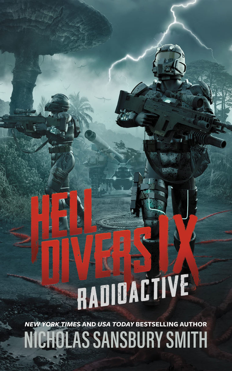 Hell Divers IX: Radioactive (Hell Divers Series)
