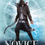 The Novice: Summoner: Book One (The Summoner Trilogy, 1)