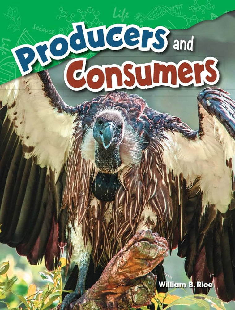 Producers and Consumers (Science Readers: Content and Literacy)