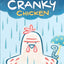Cranky Chicken: A Cranky Chicken Book 1 (1)