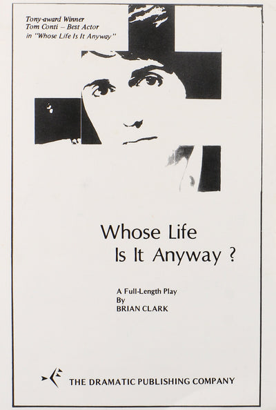 Whose Life Is It Anyway?