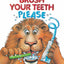 Brush Your Teeth, Please: A Pop-up Book (2) by Pidgeon, Jean