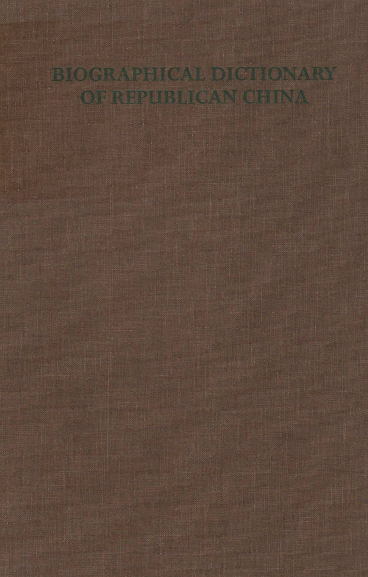 Biographical Dictionary of Republican China