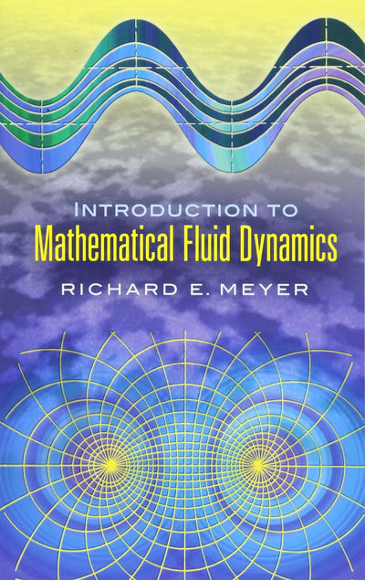 Introduction to Mathematical Fluid Dynamics (Dover Books on Physics)