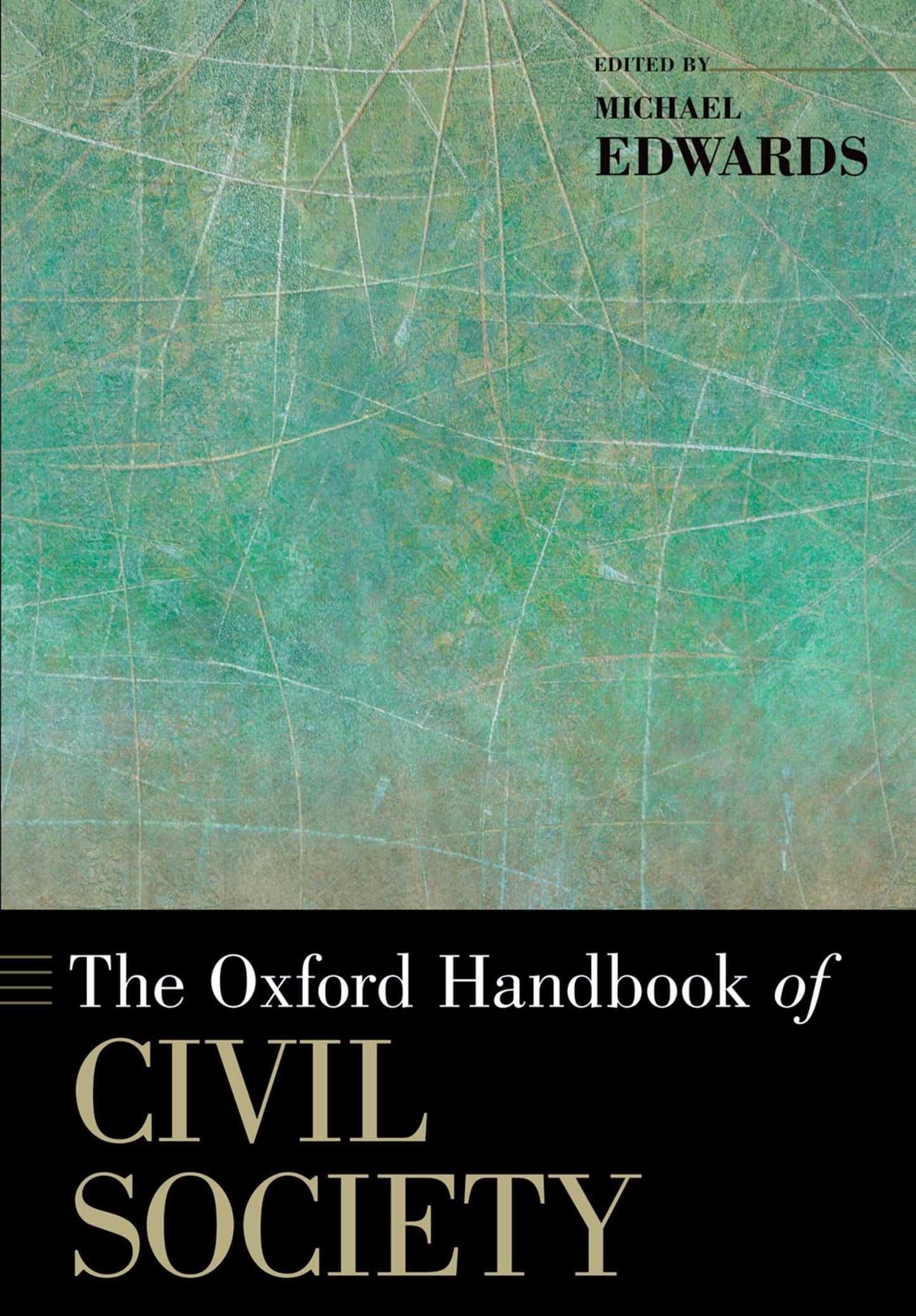 The Oxford Handbook of Civil Society (Oxford Handbooks)