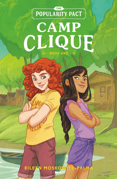 The Popularity Pact: Camp Clique: Book One (The Popularity Pact, 1)