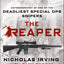 The Reaper: Autobiography of One of the Deadliest Special Op