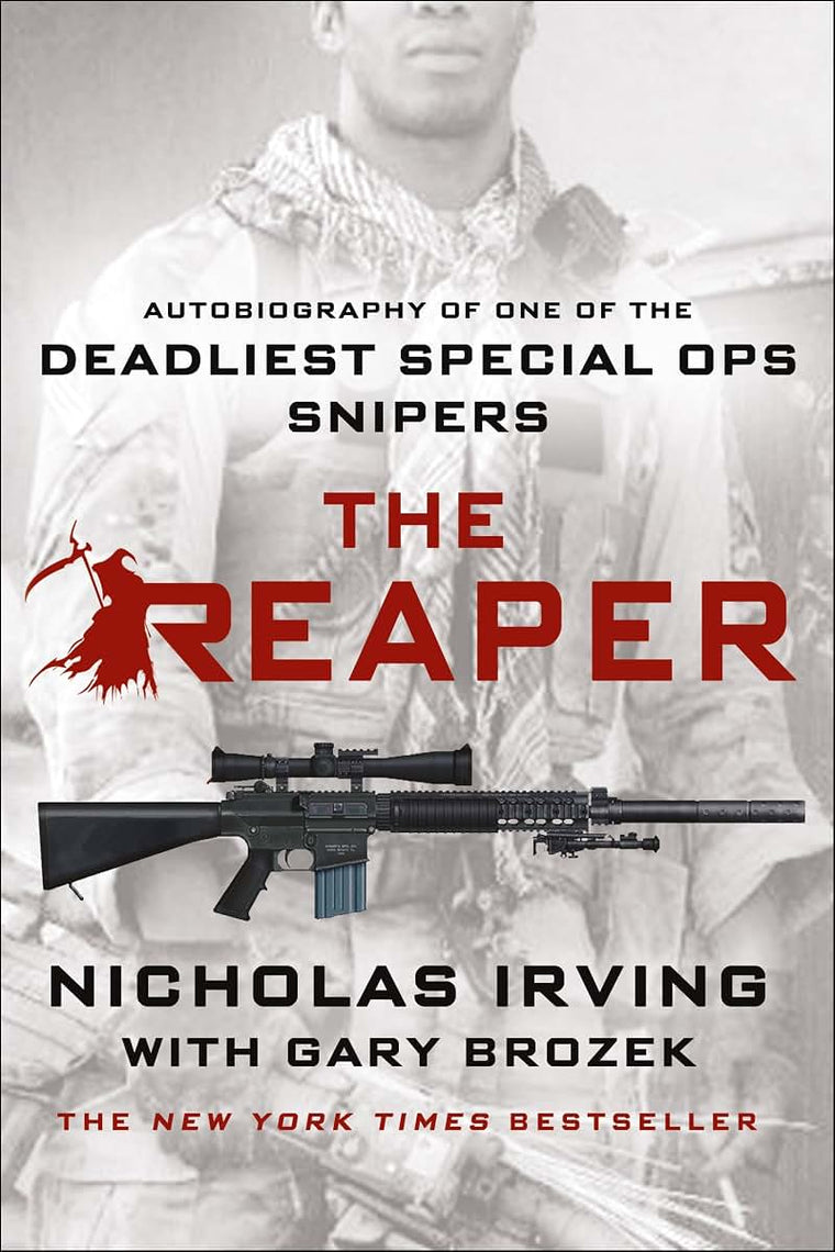 The Reaper: Autobiography of One of the Deadliest Special Op
