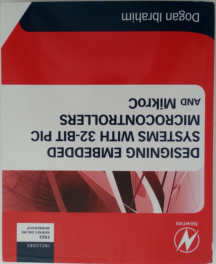 Designing Embedded Systems with 32-Bit PIC Microcontrollers and MikroC
