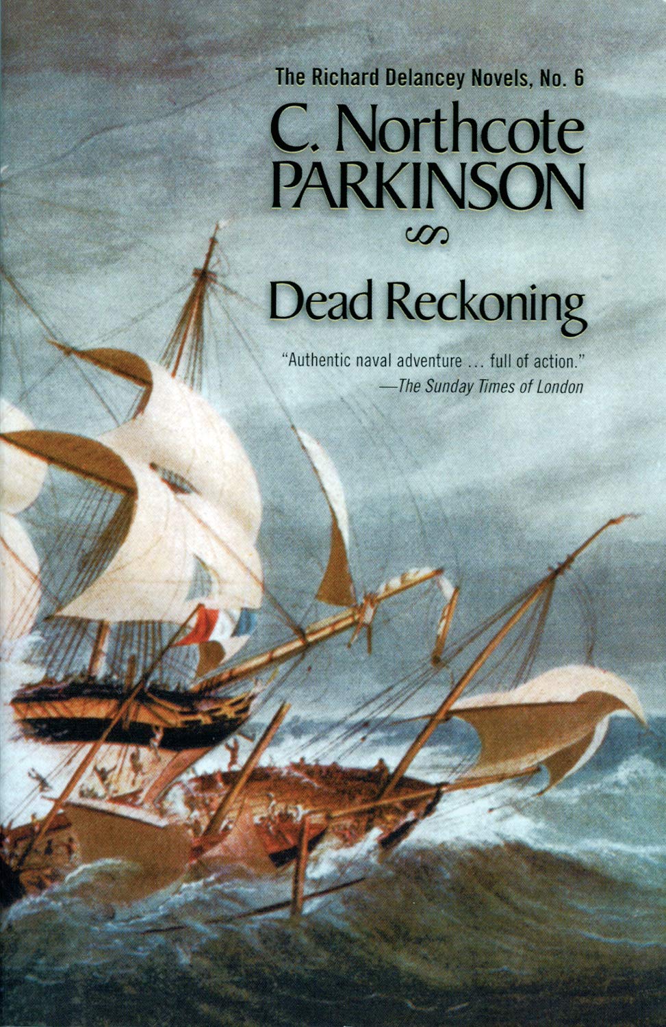 Dead Reckoning (Volume 6) (The Richard Delancey Novels, 6)