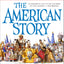 The American Story: 100 True Tales from American History