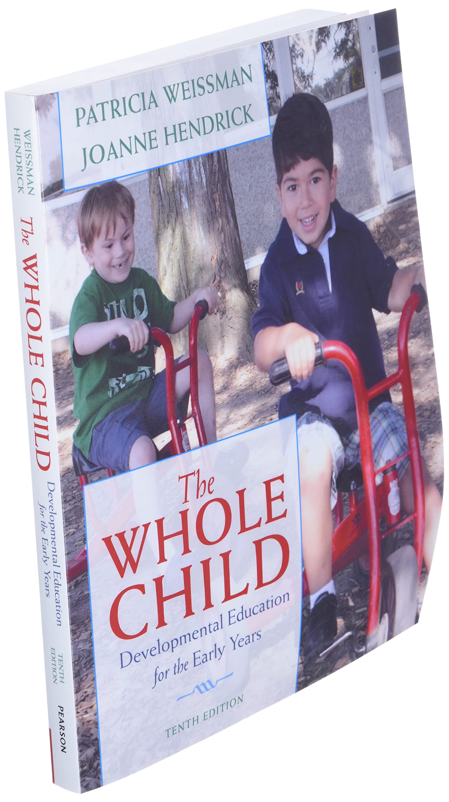 Whole Child: Developmental Education for the Early Year