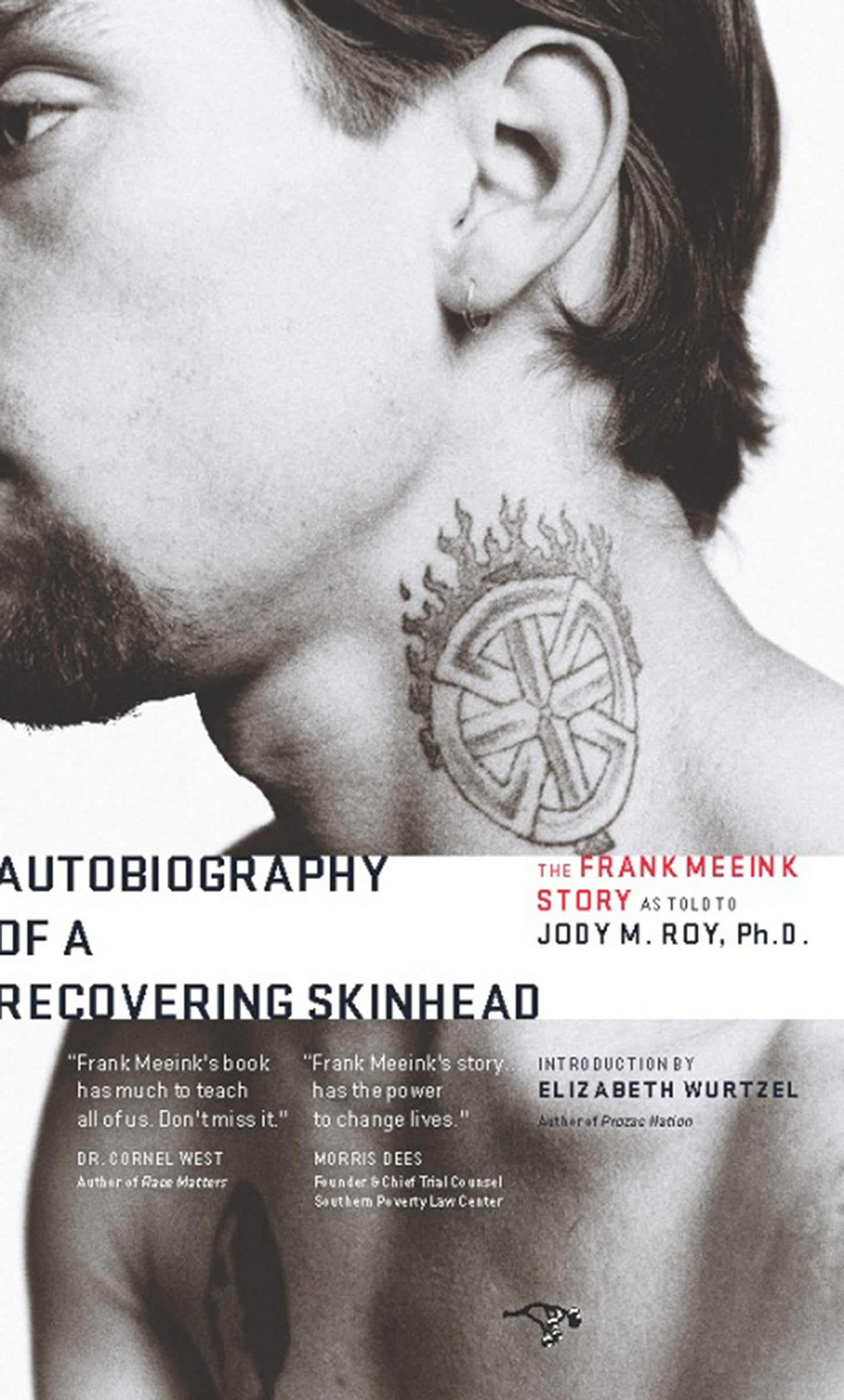 Autobiography of a Recovering Skinhead: The Frank Meeink Sto