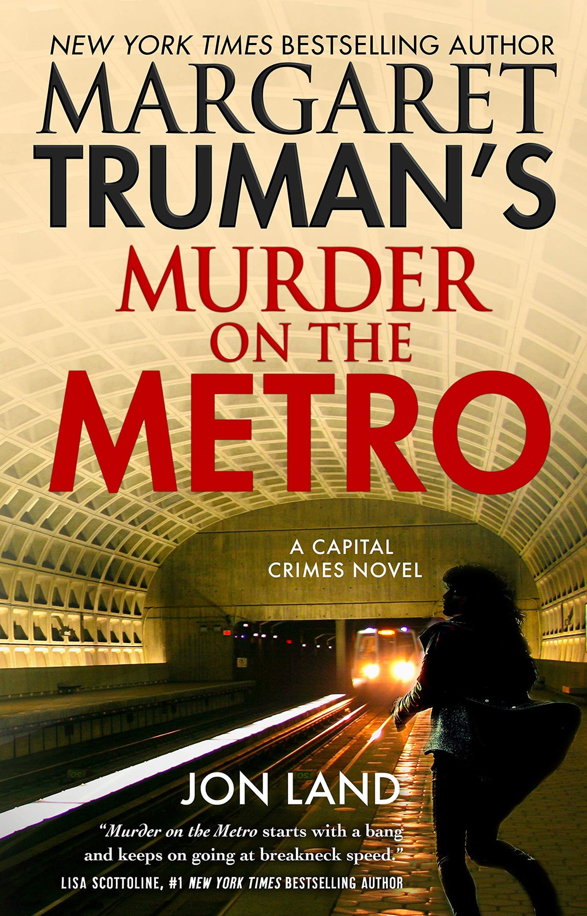 Margaret Truman's Murder on the Metro: A Capital Crimes Novel (Capital Crimes, 31)