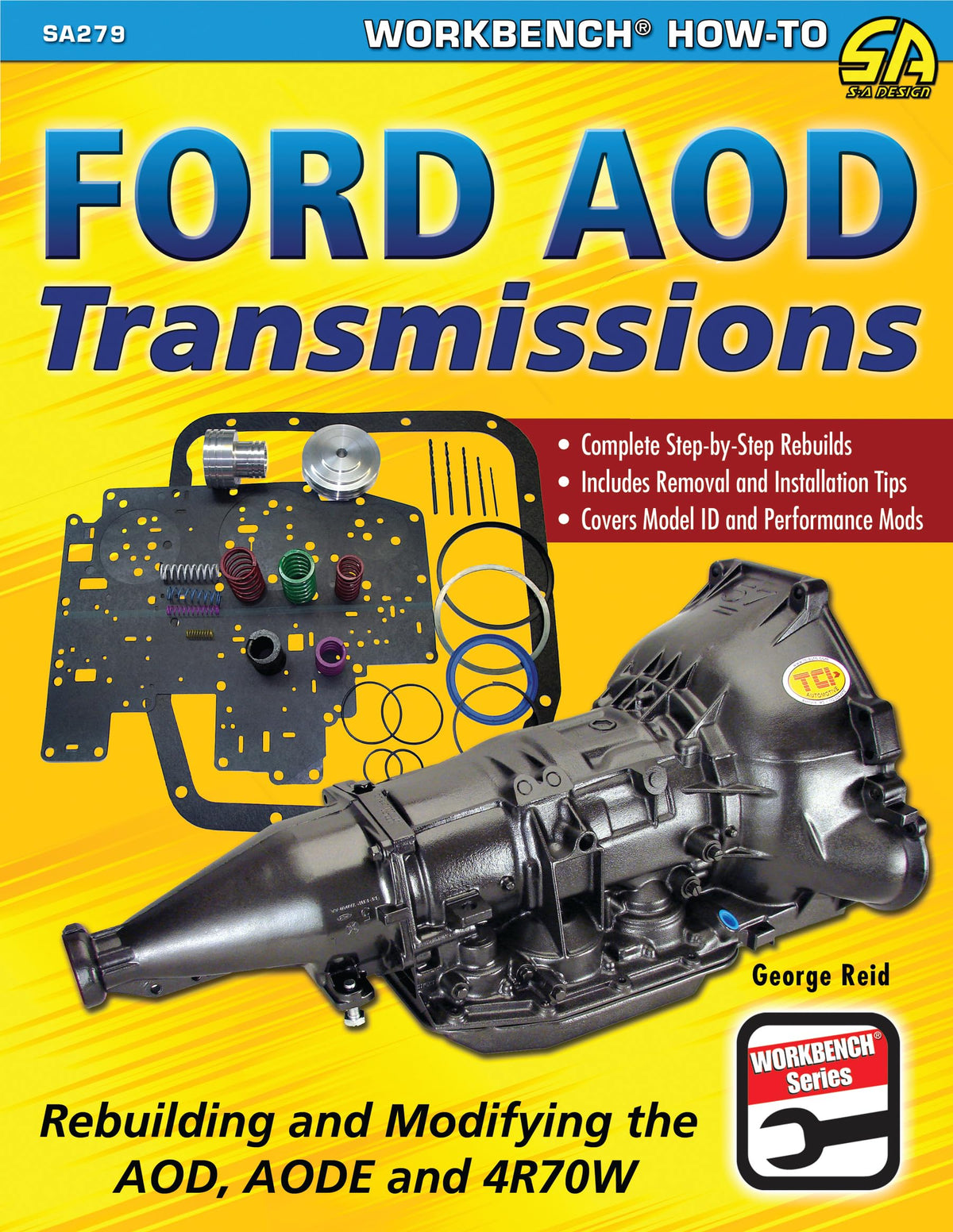 Ford AOD Transmissions: Rebuilding and Modifying the AOD, AODE and 4R70W (SA Design Workbench How-To)
