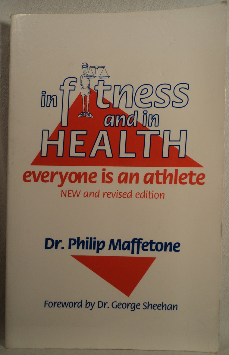 In Fitness and in Health: Everyone Is an Athlete