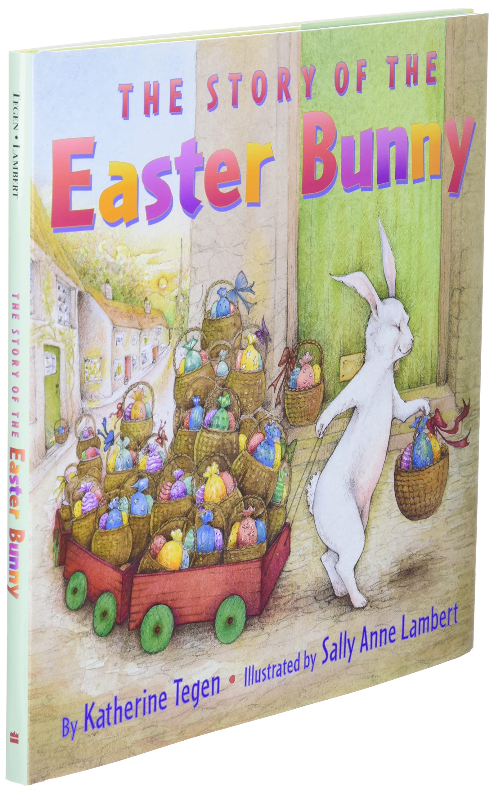 The Story of the Easter Bunny: An Easter And Springtime Book For Kids - The New York Times Bestselling Picture Book About the Little Rabbit Legend for Kids (Ages 4-8)