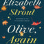 Olive, Again: A Novel
