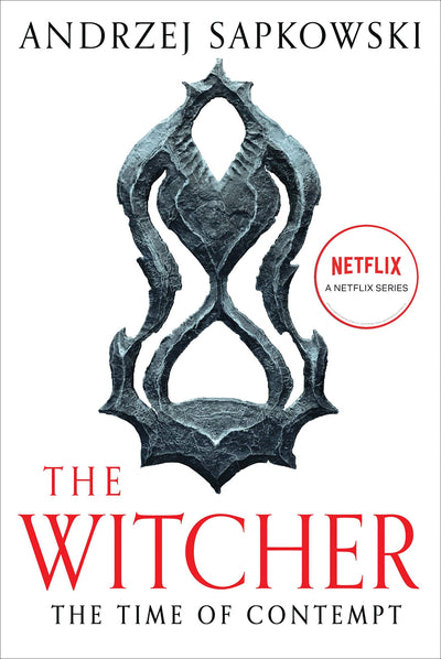 The Time of Contempt (The Witcher, 4) by Sapkowski, Andrzej