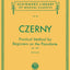 Practical Method for Beginners, Op. 599: Schirmer Library of Classics Volume 146 - Piano Technique and Exercise Book - Easy-to-Read Piano Scales Book