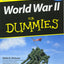 World War II For Dummies by Dickson, Keith D.