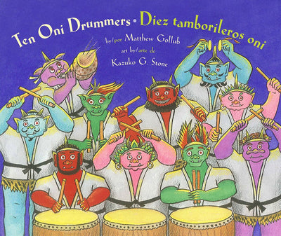 Ten Oni Drummers / Diez tamborileros oni (English and Spanish Edition)