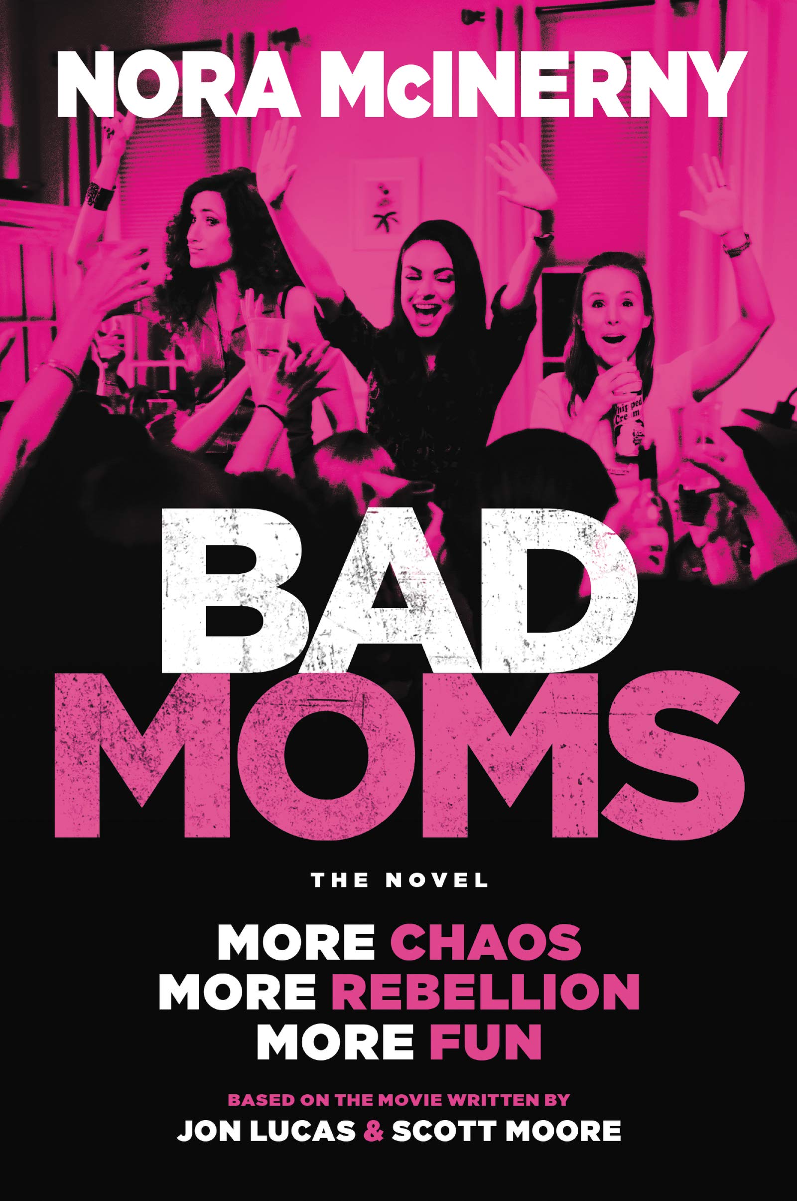 BAD MOMS