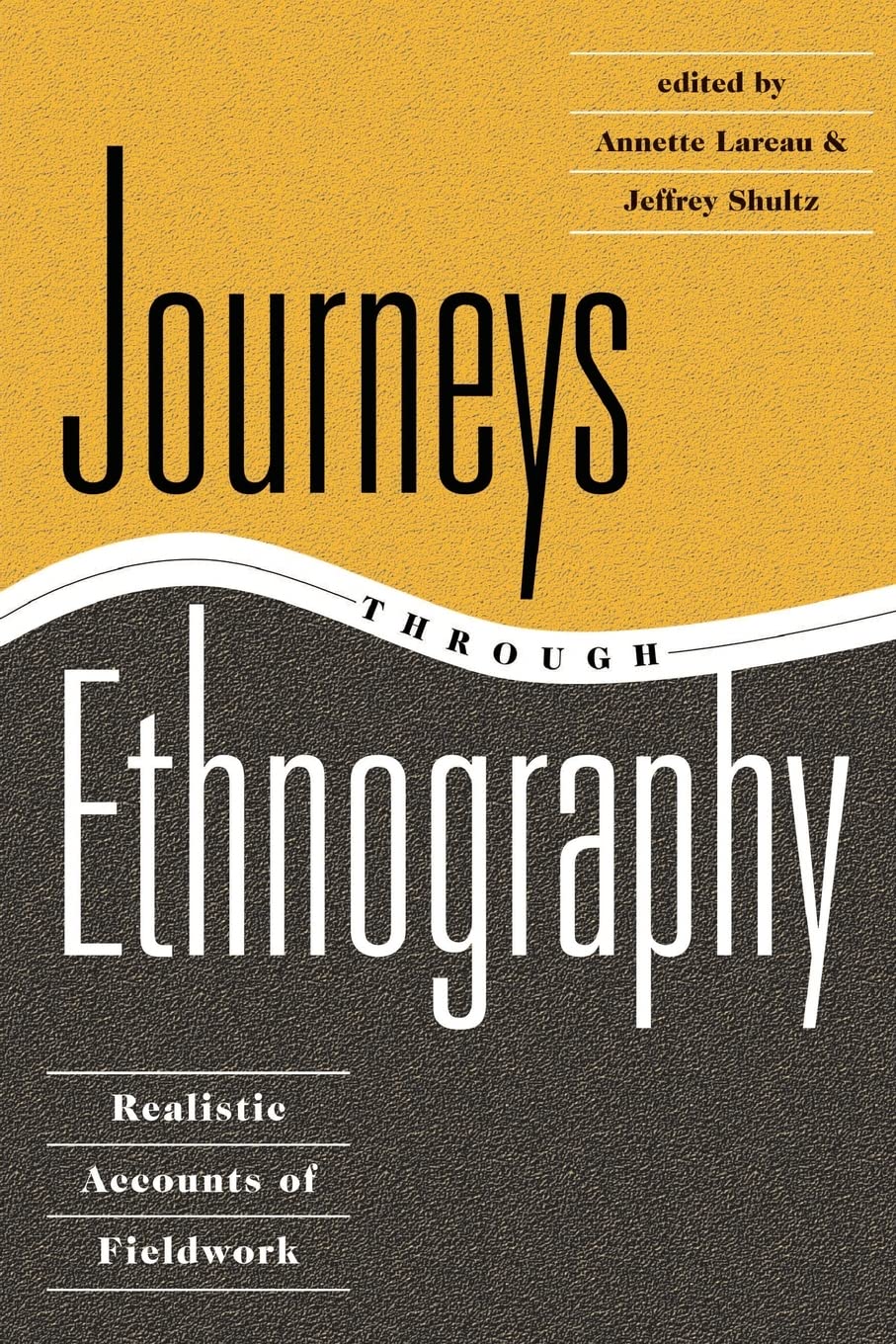 Journeys Through Ethnography: Realistic Accounts Of Fieldwork