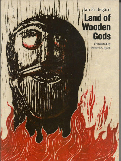 Land of Wooden Gods: Volume 1 in the Holme Trilogy (Modern Scandinavian Literatures in Translation)