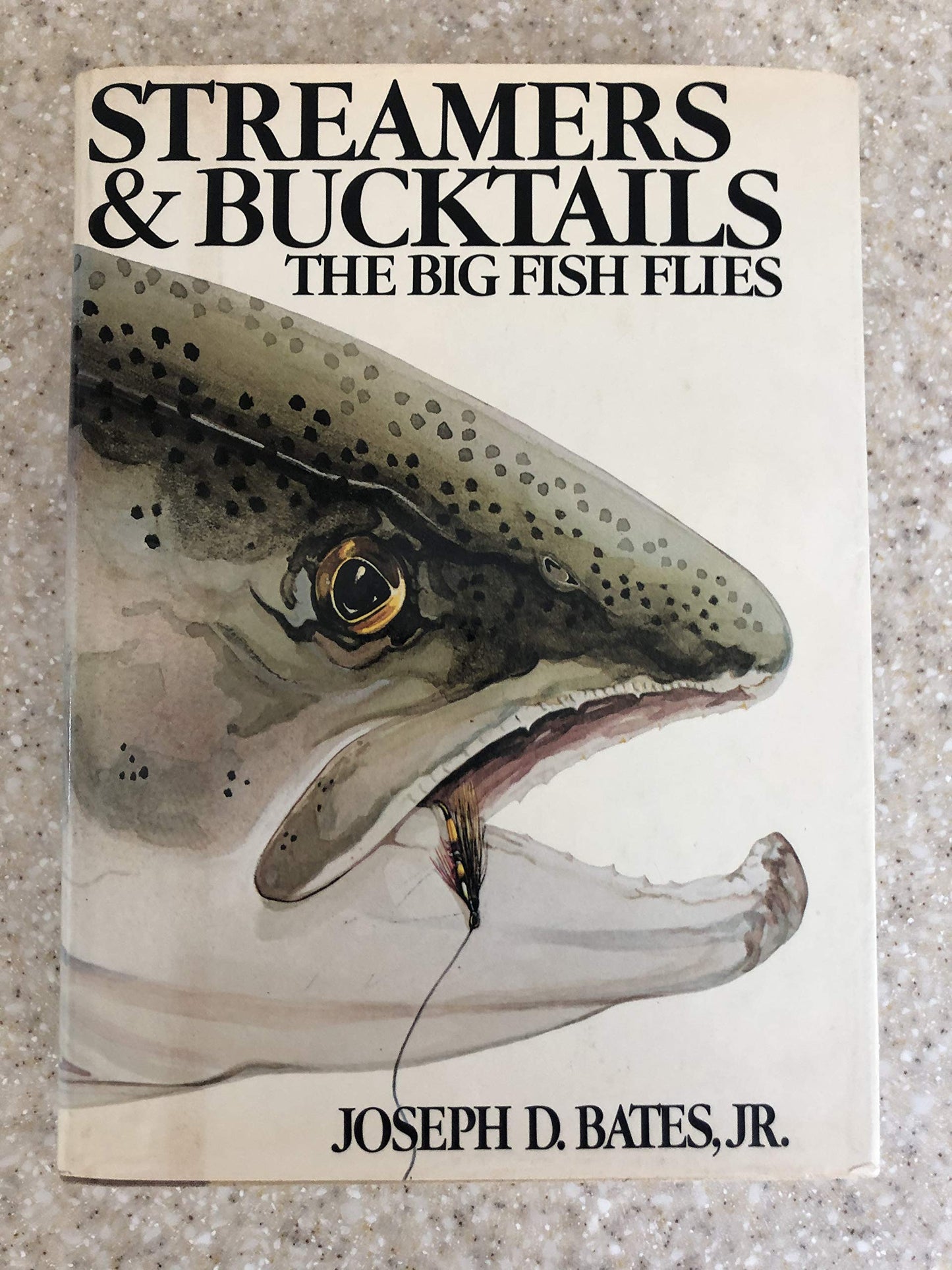 Streamers and Bucktails by Bates Jr., Joseph D.