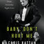 Baby, Don't Hurt Me: Stories and Scars from Saturday Night Live